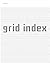 Grid Index by Carsten Nicolai (2009-04-01)