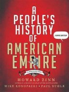 A People's History of American Empire [Paperback] [2008] (Author) Howard Zinn, Mike Konopacki, Paul Buhle