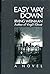 Easy Way Down by Irving Weinman (1991-01-05)