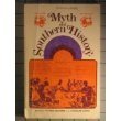 Myth and Southern history, (Hardcover)