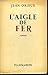 L'aigle de fer