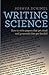 Writing Science: How to Write Papers That Get Cited and Proposals That Get Funded by Joshua Schimel(2008-01-31)