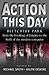 Action This Day by Michael Smith (2003-08-01)