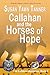 Callahan and the Horses of ...