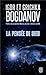 La Pensee De Dieu (French Edition) by Grichka Bogdanov Igor Bogdanov(2013-10-06)