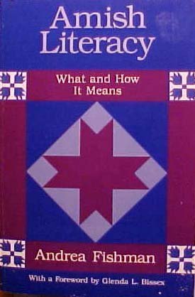 Amish Literacy: What and How it Means (Paperback)