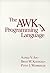 The AWK Programming Language by Aho, Alfred V. Published by Addison-Wesley 1st (first) edition (1988) Paperback