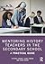 Mentoring History Teachers ...