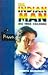 The Indian Man - His True C...