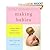 Sami S. David,Jill Blakeway'sMaking Babies: A Proven 3-Month Program for Maximum Fertility [Hardcover](2010)