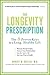 The Longevity Prescription