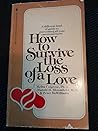 By Melba Colgrove How to Survive the Loss of a Love [Mass Market Paperback]