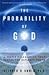 Probability of God (04) by Unwin, Stephen D [Paperback (2004)]