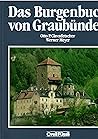 Das Burgenbuch von Graubünden (German Edition) Das Burgenbuch von Graubünden (German Edition)