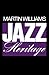 Jazz Heritage by Martin T. Williams (1988-02-18)
