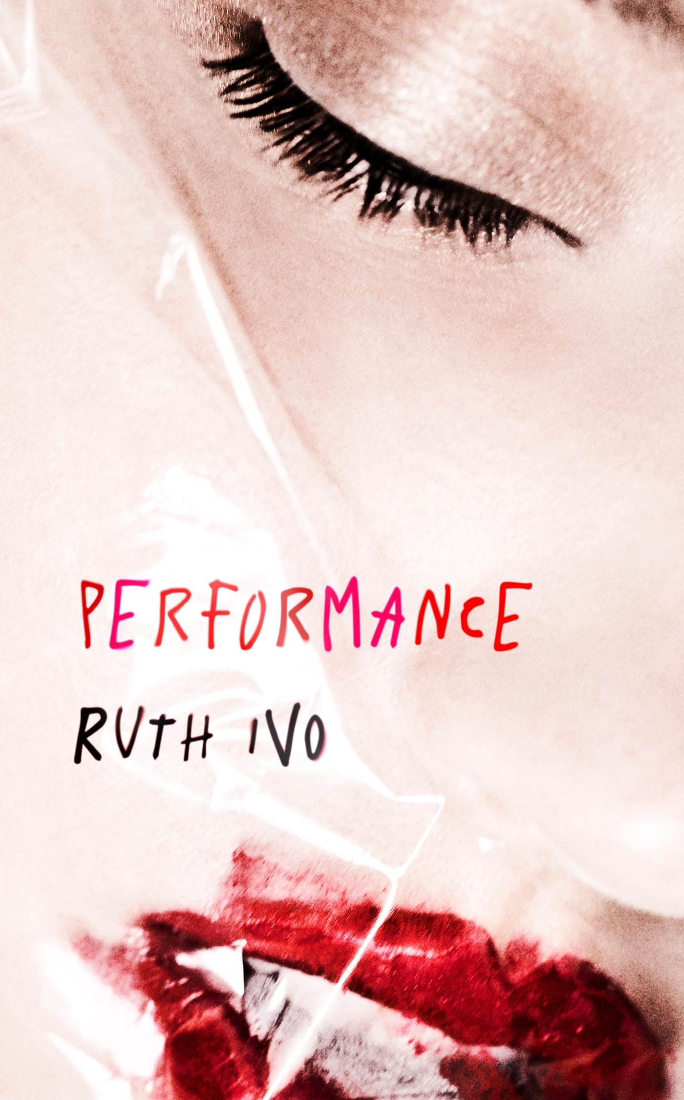 Performance: An electrifying memoir from the dark heart of London's Soho (Kindle Edition)