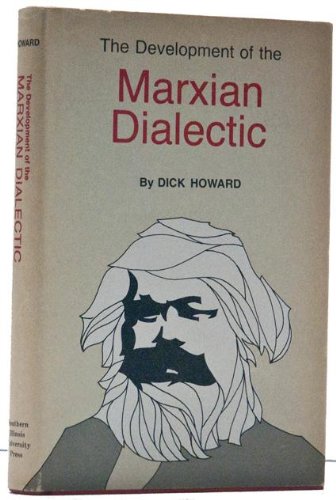 The Development of the Marxian Dialectic (Hardcover)