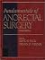 Fundamentals of Anorectal Surgery
