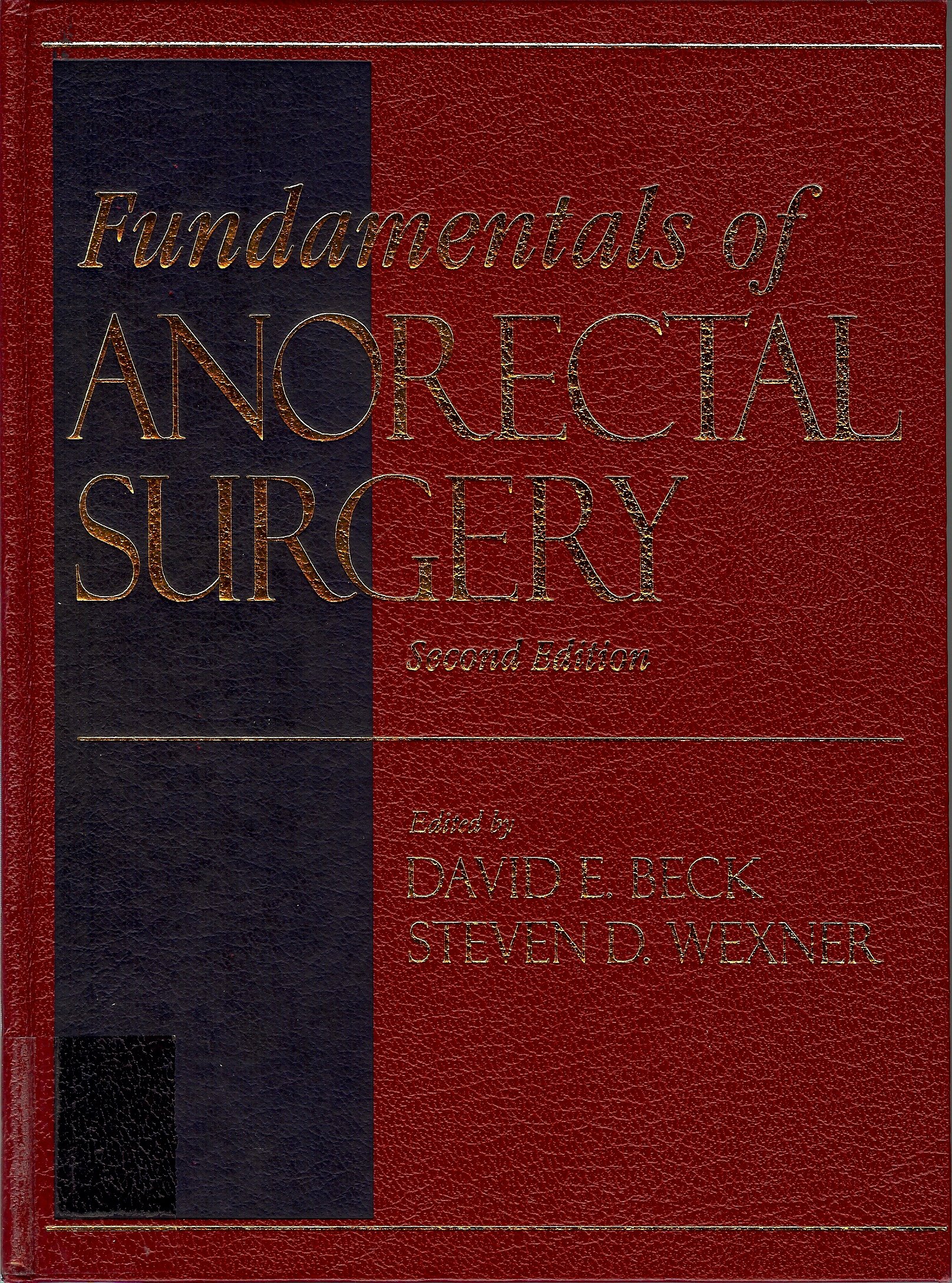 Fundamentals of Anorectal Surgery (Hardcover)
