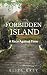 The Forbidden Island: A Rac...