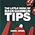 The Little Book of Backgammon Tips (Little Books of Tips) by Chris Jones (2008-03-06)