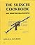 The Silencer Cookbook by Nolan Wilson