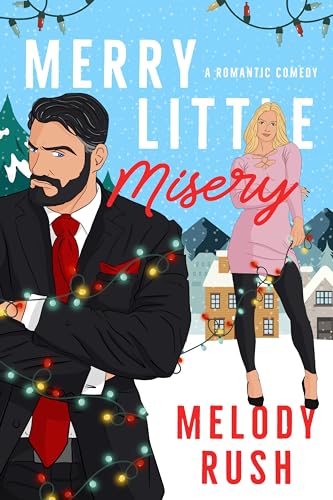 Merry Little Misery: The Ultimate Grumpy-Sunshiny Holiday Showdown (Kindle Edition)