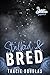 Stalked & Bred: The Dirty J...