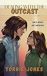 Dealing With The Outcast by Torrie Jones