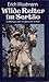 Wilde Reiter Im Sertão: Erzählung Aus Dem Brasilianischen Urwald