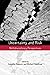 Uncertainty and Risk: Multidisciplinary Perspectives (Earthscan Risk in Society) (2009-07-18)