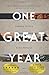 One Great Year by Tamara Veitch, Rene DeFazio (2013) Paperback
