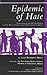Epidemic of hate by Luiz Mott