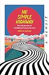 No Simple Highway...