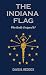 The Indiana Flag: Who Really Designed It?