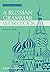 Russian Grammar Workbook (Blackwell Reference Grammars) by Terence Wade (10-Aug-2012) Paperback