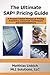 The Ultimate SAP Pricing Guide: How to Use SAP's Condition Technique in Pricing, Free Goods, Rebates and Much More by Matthias Liebich (2010-01-01)