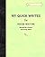 [ My Quick Writes: For Inside Writing By Graves, Donald H ( Author ) Paperback 2005 ]