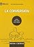 La conversión by Michael     Lawrence