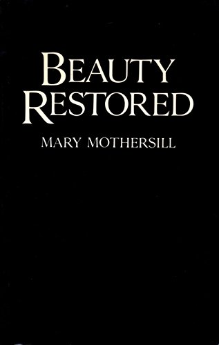 Beauty Restored: An Essay in Aesthetic Theory (Paperback)