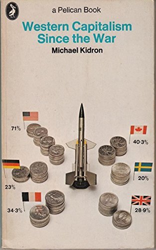 Western capitalism since the war (Pelican books)