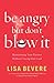 Be Angry, but Don't Blow It!: Maintaining Your Passion Without Losing Your Cool by Lisa Bevere (2007-09-16)