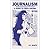 Journalism : A Guide to Fre...