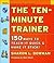 The Ten-Minute Trainer (Pfeiffer Essential Resources for Training and HR Professionals) 1st (first) edition
