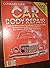 Consumer Guide Car Body Repair