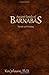 Ancient Epistle of Barnabas by Ken Johnson Th D. (May 14 2010)