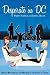 Desperate in DC Paperback March 26, 2014
