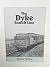 The Dyke Branch Line