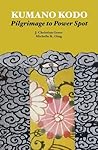 Kumano Kodo: Pilg...