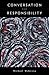 Conversation and Responsibility by Michael McKenna (2012-03-28)